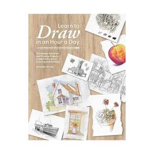 Learn To Draw In An Hour A Day