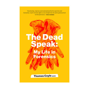 Biography: Dead Speak, The - My Life In Forensics