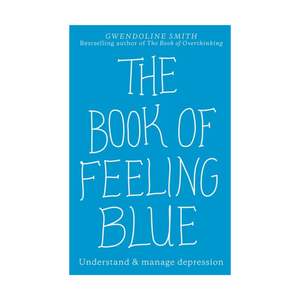 Humanities: Book of Feeling Blue, The