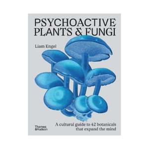 Psychoactive Plants and Fungi