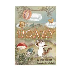 Picture Books: Honey (Linda Liddicoat)