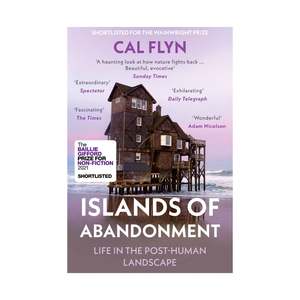 All: Islands of Abandonment, Life in a Post-Human Landscape