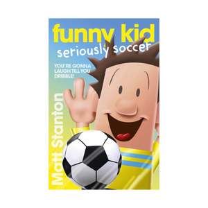 Funny Kid, Seriously Soccer