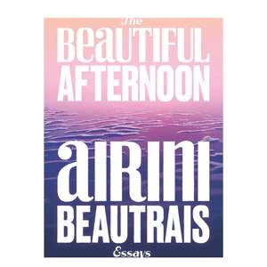 Beautiful Afternoon, The