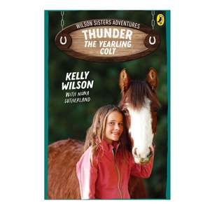 Wilson Sisters Adventures #2, Thunder the Yearling Bolt