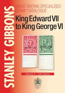 Stanley Gibbons GB Specialised Volume 2 ‘Four Kings’ Stamp Catalogue 14th Ed&hellip;