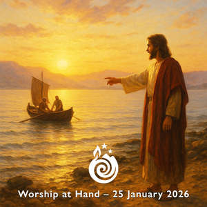 Worship Preaching: Worship at Hand – Epiphany 3 | 25 January 2026