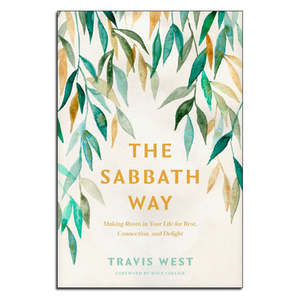 Spirituality Faith: The Sabbath Way - Print