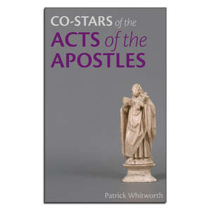 Spirituality Faith: Co-stars of the Acts of the Apostles - Print