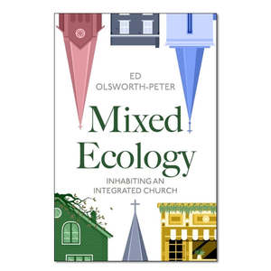 Mission Ministry: Mixed Ecology - Print