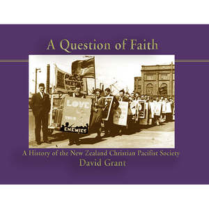 Pacifism: A Question of Faith - Print.