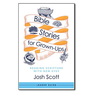 Living And Loving: Bible Stories for Grown-Ups: Leader Guide - Print