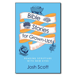 Living And Loving: Bible Stories for Grown-Ups - Print