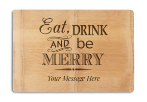 Premium Chopping Boards: Chopping Board - Premium - Eat Drink And Be Merry