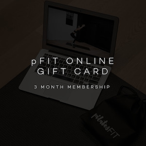 Products: Gift a 3 month Membership to pFIT Online - pilatesFIT BOUTIQUE