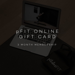 Products: Gift a 3 month Membership to pFIT Online - pilatesFIT BOUTIQUE