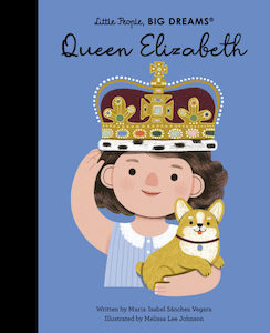Little People, Big Dreams Book - Queen Elizabeth