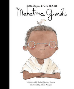 Little People, Big Dreams Book - Mahatma Gandhi