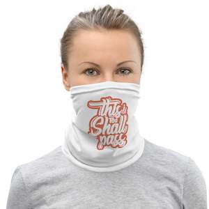 Women's This Too Shall Pass Neck Gaiter
