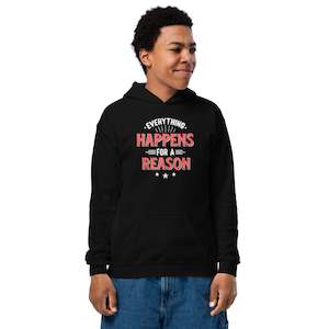 Boys Everything Happens For A Reason Hoodie