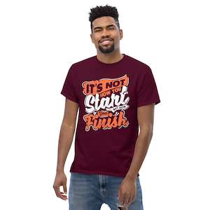 Men's It’s Not How You Start But How You Finish T-Shirt