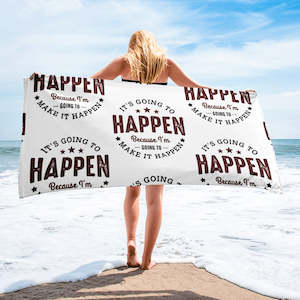 Accessories: It's Going To Happen Towel