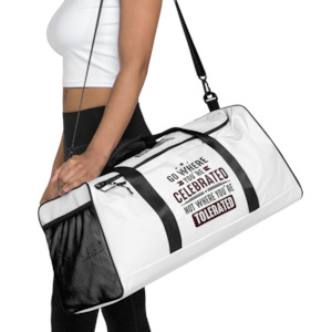 Accessories: Go Where You Celebrated Duffle Bag