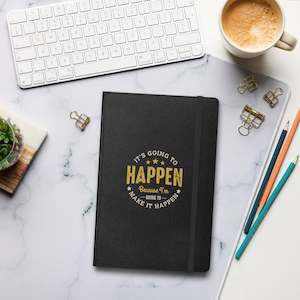 Stationery: Hardcover Journal - It's Going To Happen