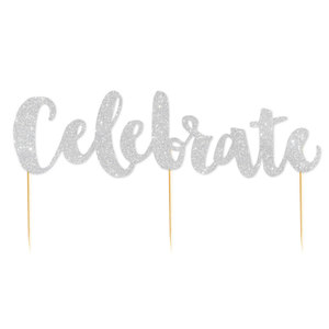 Celebrate Silver Glitter Cake Topper - Pixie Party Boutique