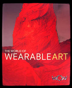 World of Wearable Art NZ Coffee Table Book