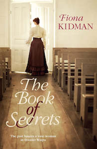 The Book of Secrets by Fiona Kidman - NZ Fiction