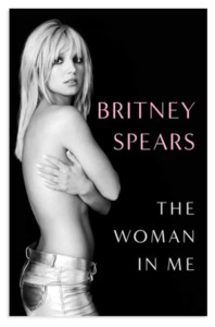 The Woman in Me – Britney Spears (Hardcover Book)
