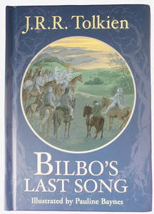 Books: Lord of the Rings - Bilbo’s Last Song – J.R.R. Tolkien Hardback