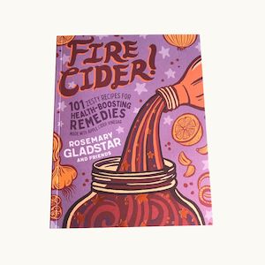 Products: Fire Cider by Rosemary Gladstar and Friends - Plant and Share