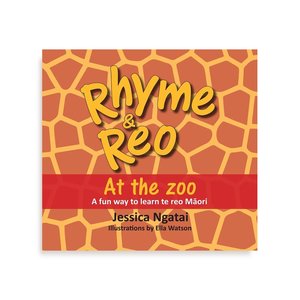 Adult Teaching Resources: Rhyme & Reo: At the Zoo - Jessica Ngatai