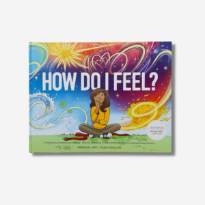 Adult Teaching Resources: How Do I Feel? by Rebekah Lipp