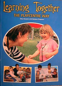 Learning Together The Playcentre Way