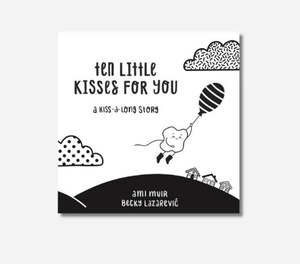Ten Little Kisses For You - Board Book