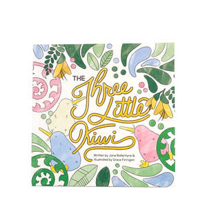 Books: The Three Little Kiwi - by Jane Ballentyne