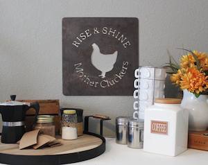 Sayings Slogans: Rise & Shine Mother Cluckers