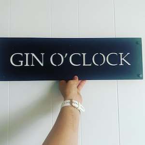 Acrylic Art: Gin O'Clock Sign