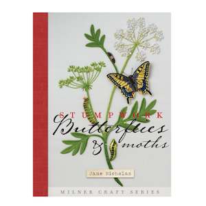 Stumpwork Butterflies & Moths - Jane Nicholas