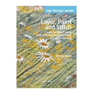 Layer Paint Stitch - Wendy Dolan