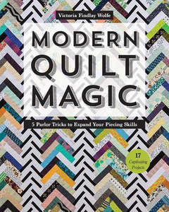 Sale Books: Modern Quilt Magic - Victoria Findlay Wolfe