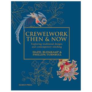 Embroidery Books: Crewelwork Then & Now