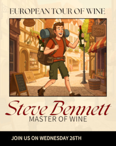 Tastings 1: European tour of wine with Steve Bennett,  Master of Wine - March 26th 7pm