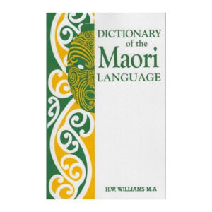 Dictionary of the Maori language