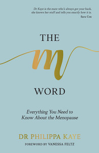 Products: The M Word by Dr Philippa Kaye Positively Pelvic