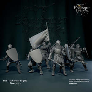 Reconquer Designs: Mid C14th Knights dismounted