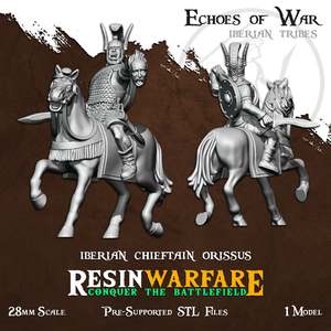 Resin Warfare Iberian Tribes: Chieftain Orissus of the Edetani